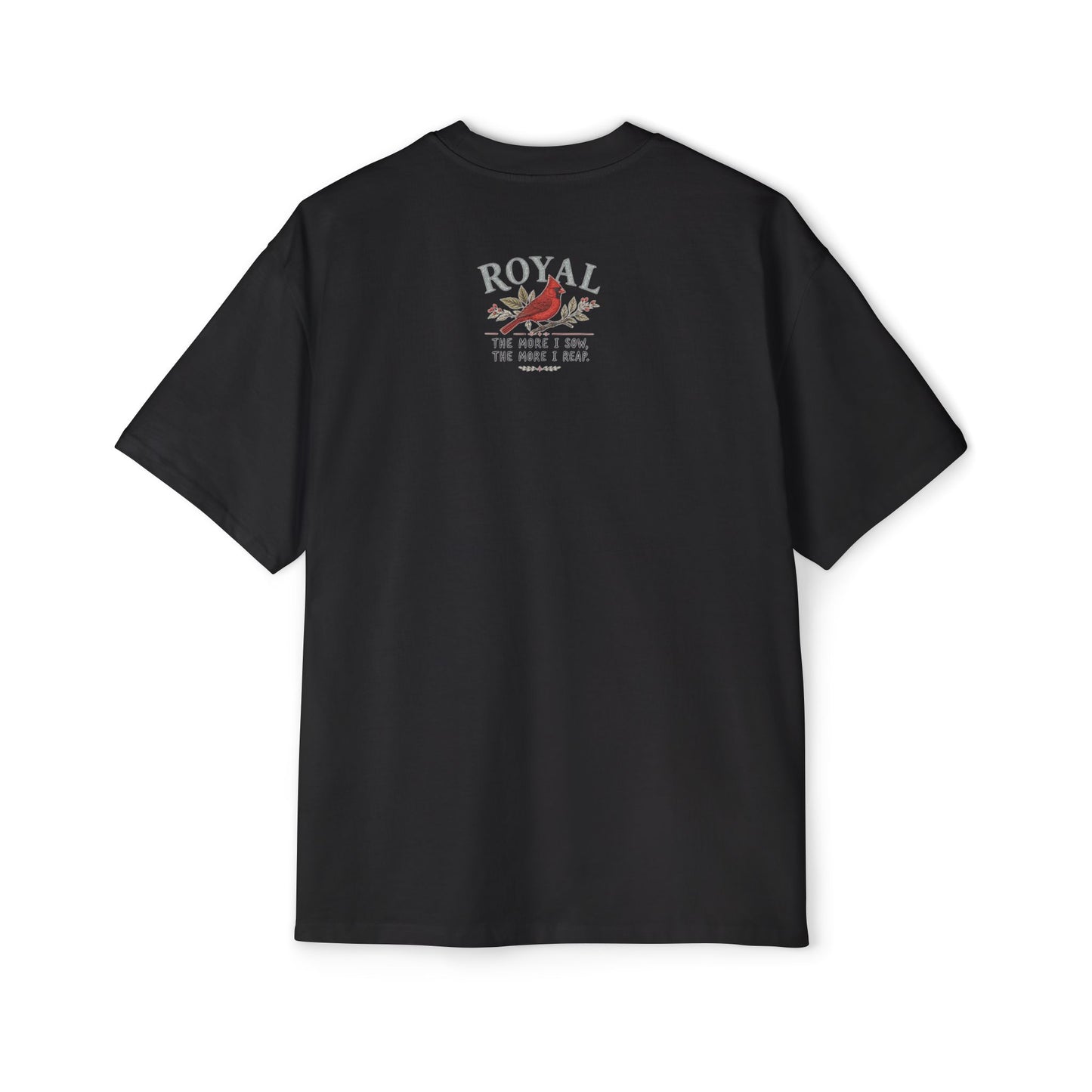 Cardinal 'Royal' Tee — The More I Sow, The More I Reap