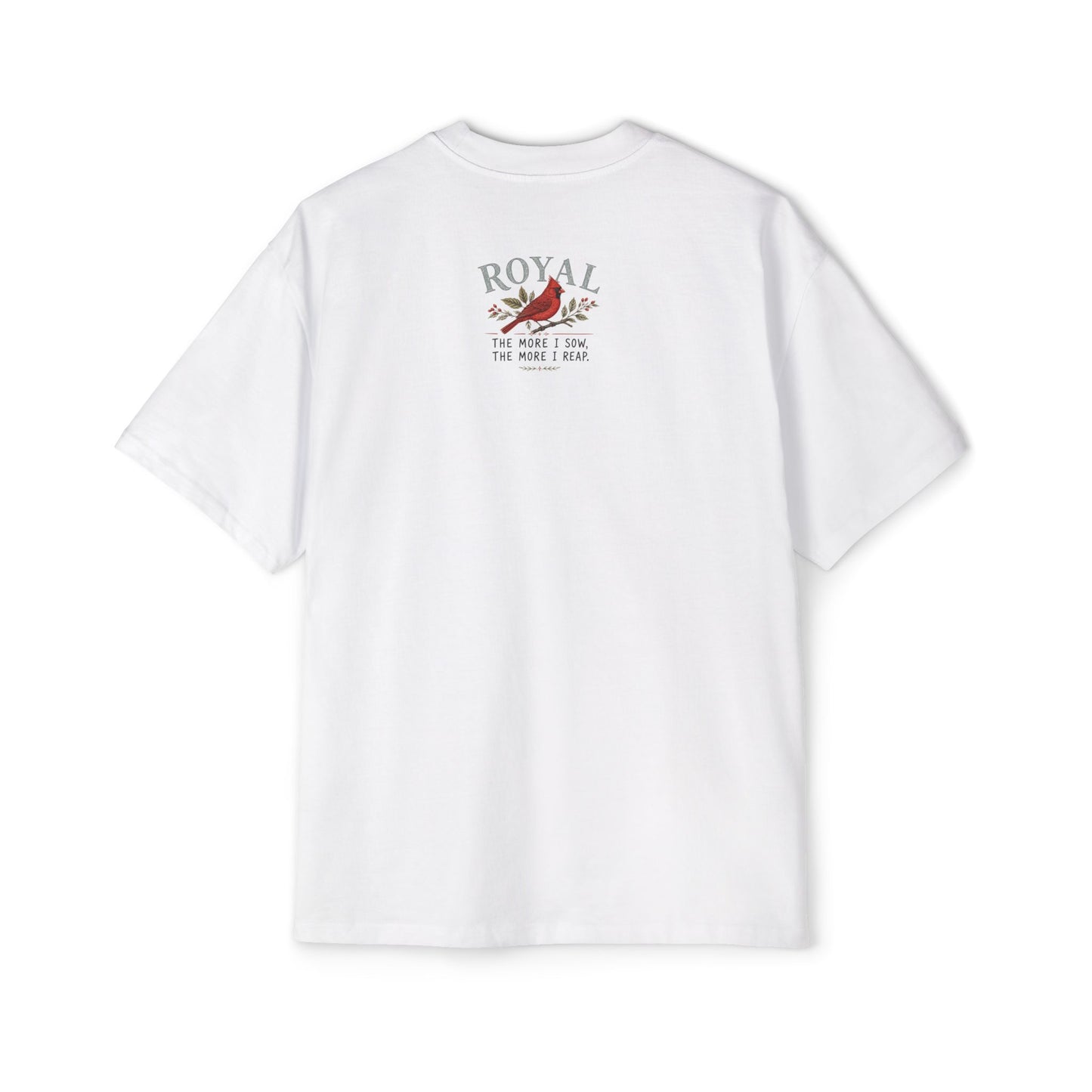 Cardinal 'Royal' Tee — The More I Sow, The More I Reap