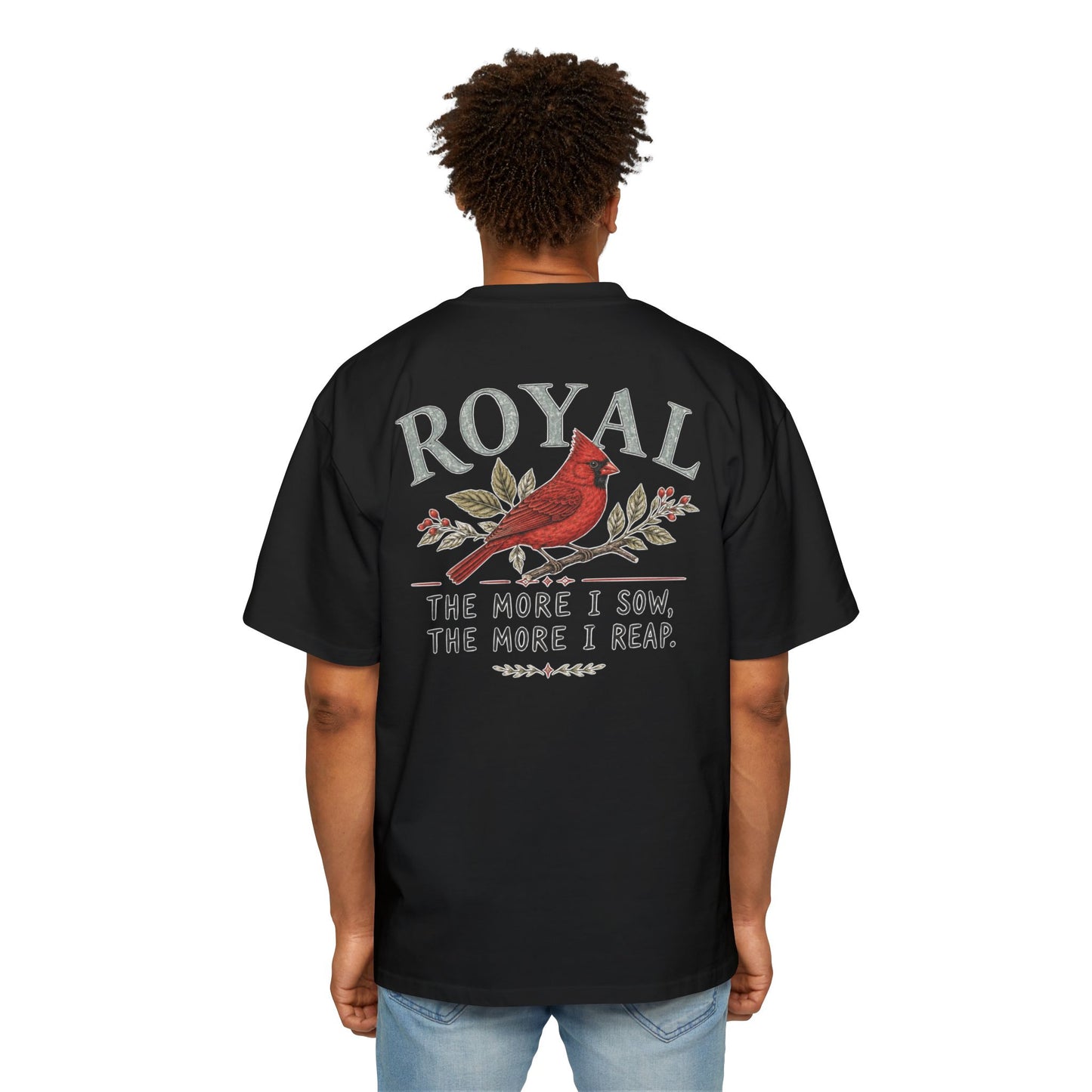 Cardinal 'Royal' Tee — The More I Sow, The More I Reap