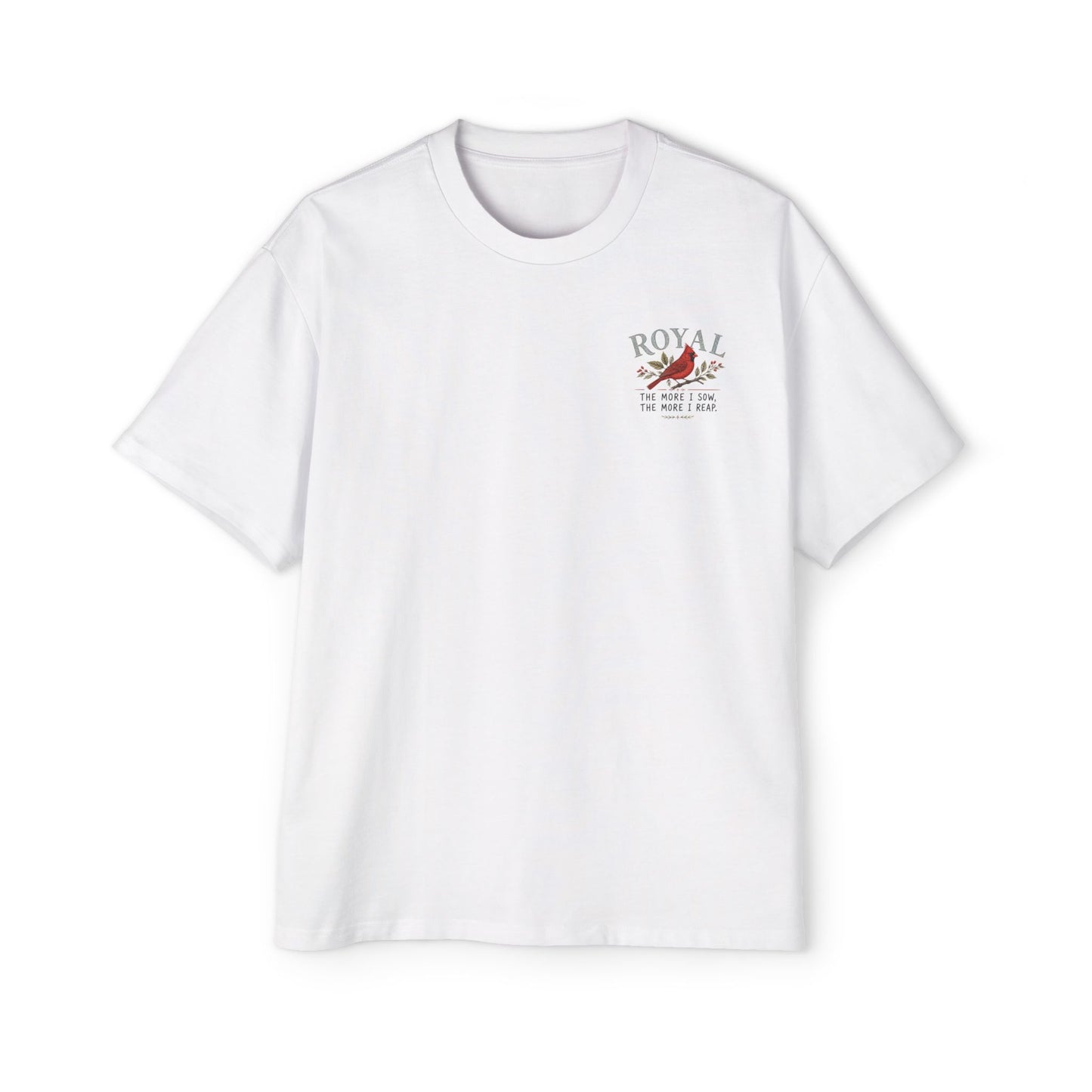 Cardinal 'Royal' Tee — The More I Sow, The More I Reap