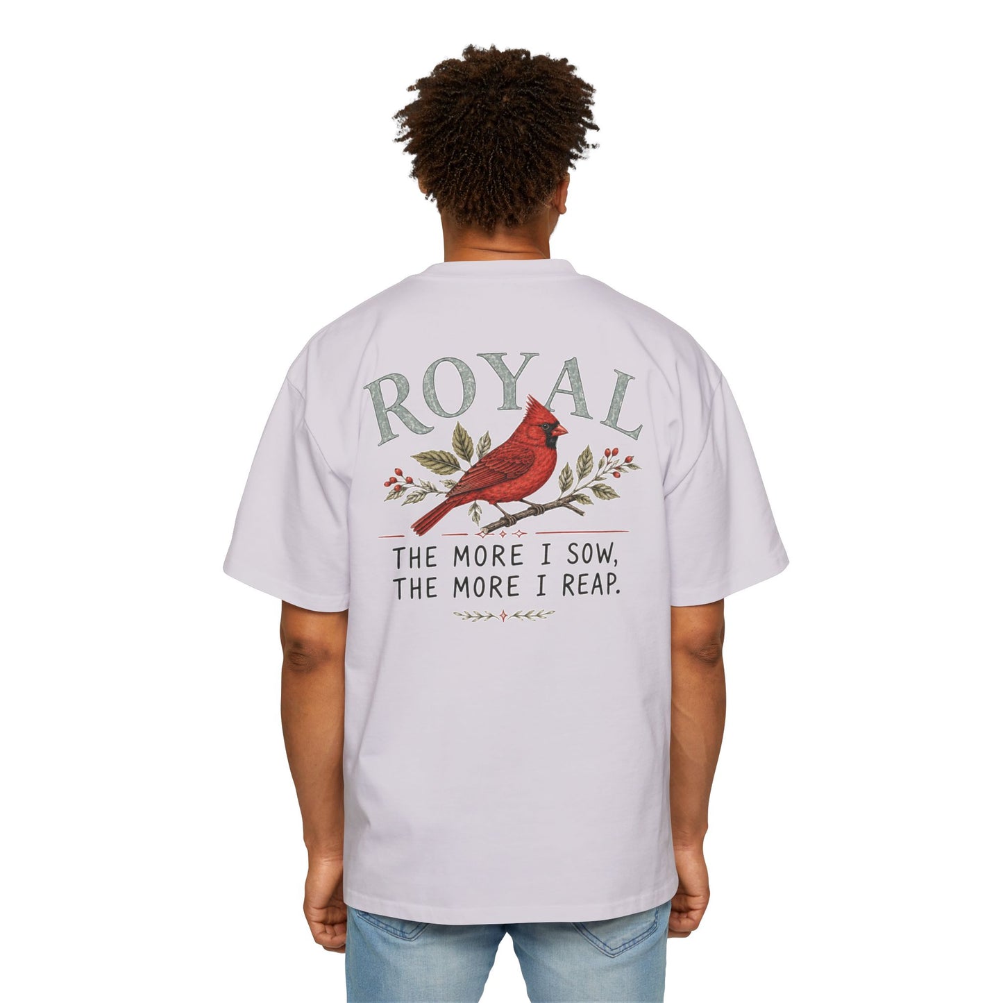 Cardinal 'Royal' Tee — The More I Sow, The More I Reap