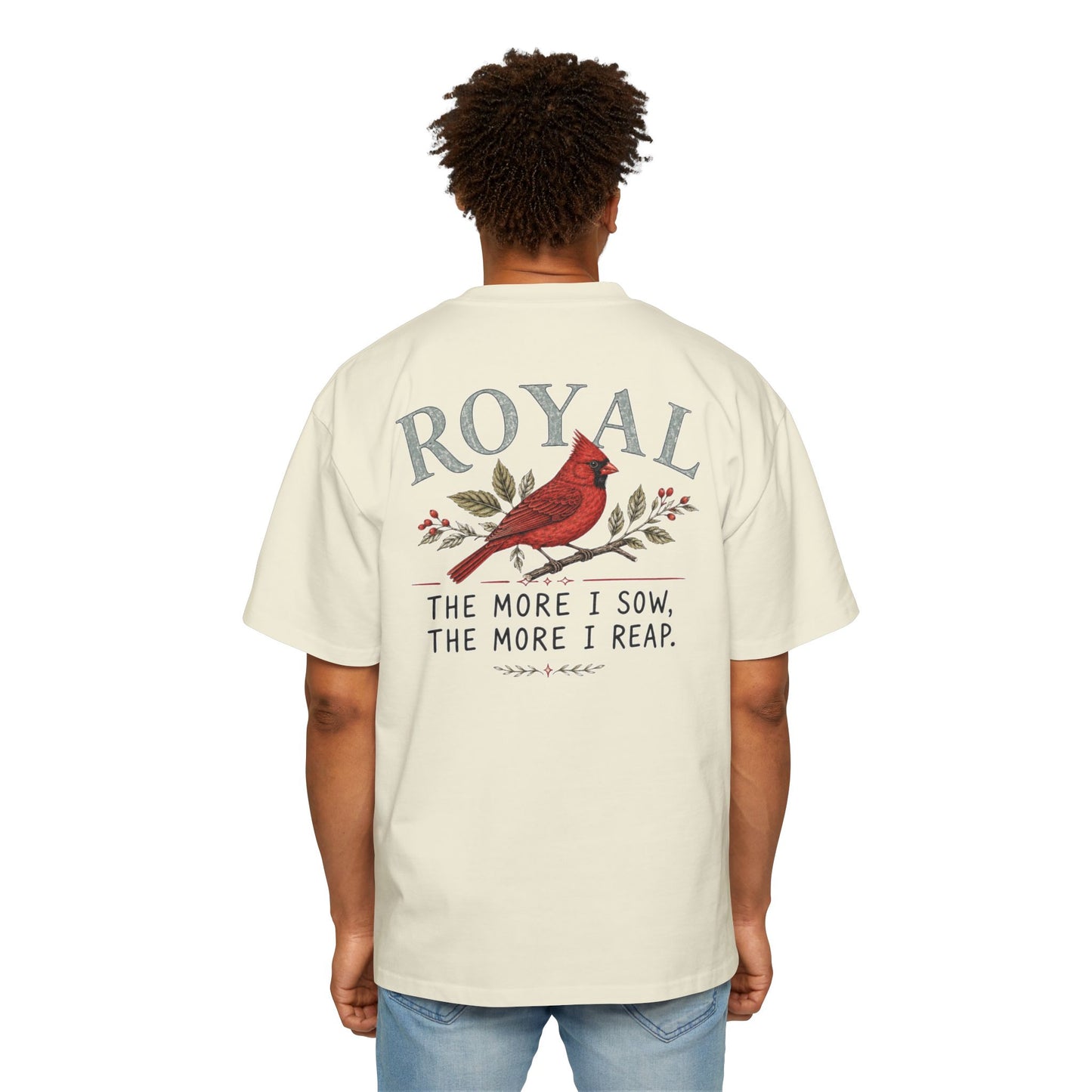 Cardinal 'Royal' Tee — The More I Sow, The More I Reap
